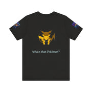 Black t-shirt with a graphic of a Pokémon and the text 'Who is that Pokémon?' on a white background