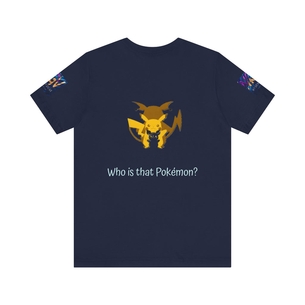 Navy blue t-shirt with a yellow and orange graphic of a Pokémon and text 'Who is that Pokémon?' on a white background
